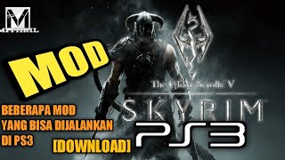 Mod Skyrim PS3 | Beberapa Mod Skyrim yang bisa dijalankan di PS3