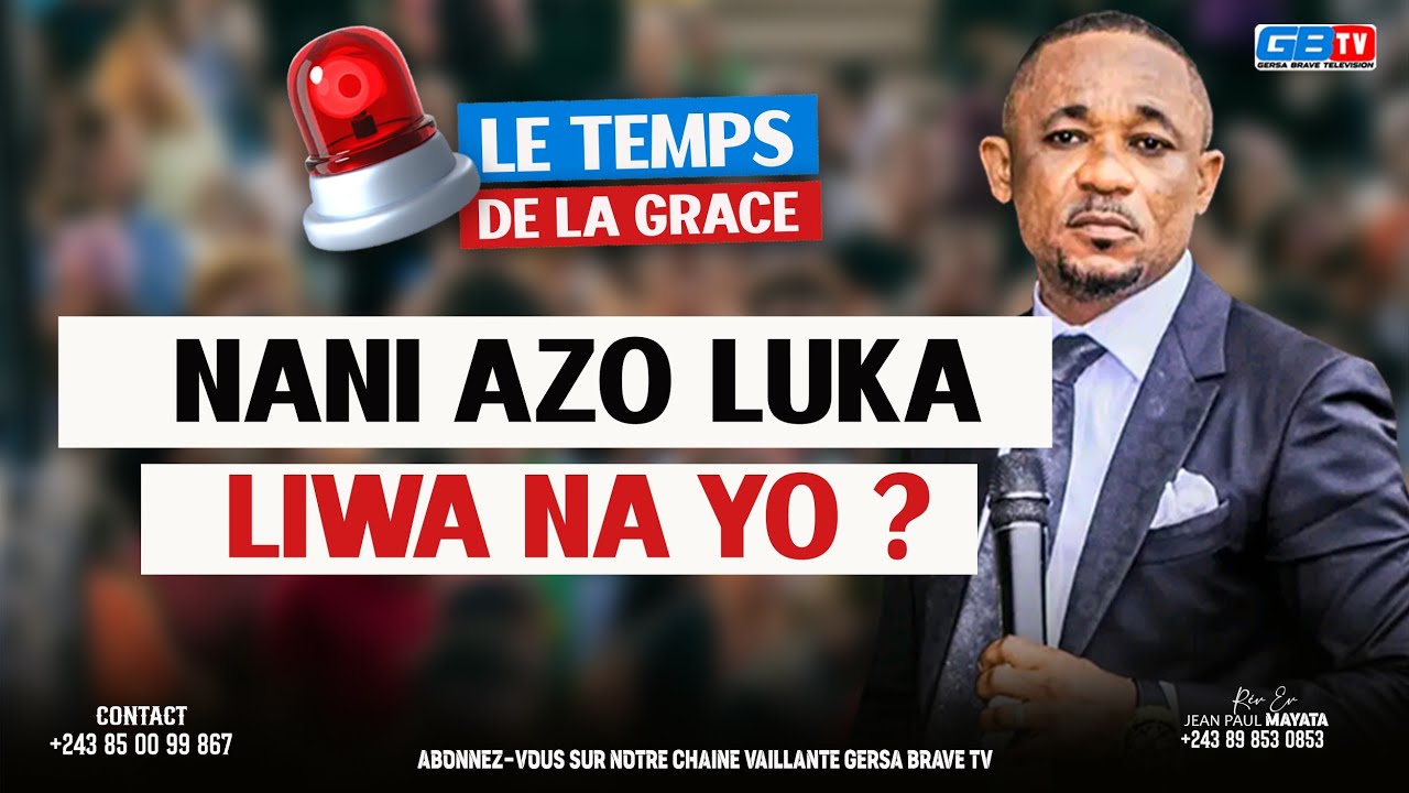 🔥PASTEUR DE LA FOI Thème : NANI AZO LUKA LIWA NA YO? UN ENSEIGNEMENT PROFOND ET PUISSANT