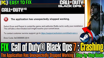 💻 Fix Call of Duty® Black Ops 7 Crash | “Application Has Unexpectedly Stopped Working” PC Solution