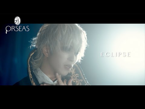ORSEAS 1st Music Video「ECLIPSE」
