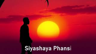 Siyashaya Phansi  Amapiano