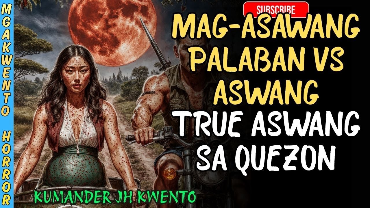 ASWANG SA QUEZON-Paano Nakaligtas ang Mag-Asawang Palaban sa Nakakatakot na Atake