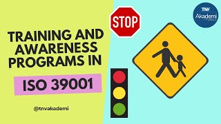 Training and Awareness Programs in Accordance with ISO 39001