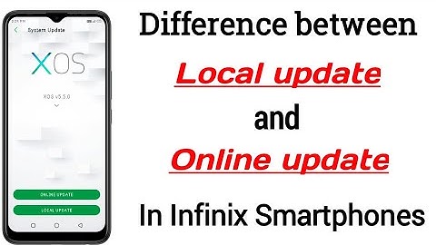 Infinix phone local update or online update kya hai ||