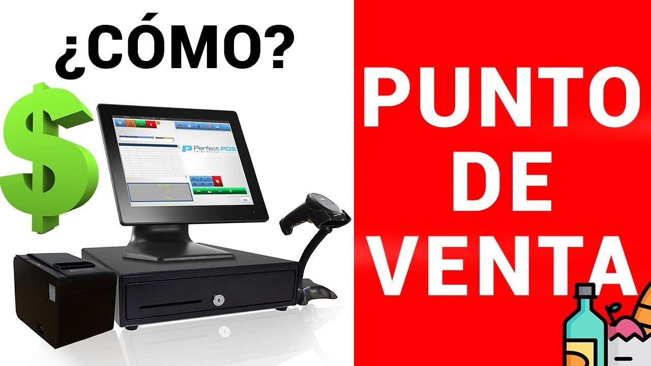 PUNTO DE VENTA CÓMO FUNCIONA PROGRAMA PARA ADMINISTRAR Y EQUIPO