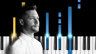 Calum Scott - You Are the Reason - Piano Tutorial & Sheets