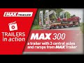 Max300  a trailer with 3 central axles and ramps from max trailer