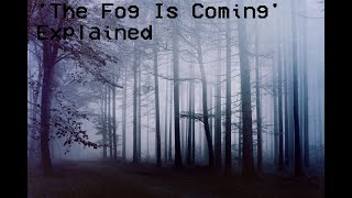 The Fog Is Coming Explained In A Minute