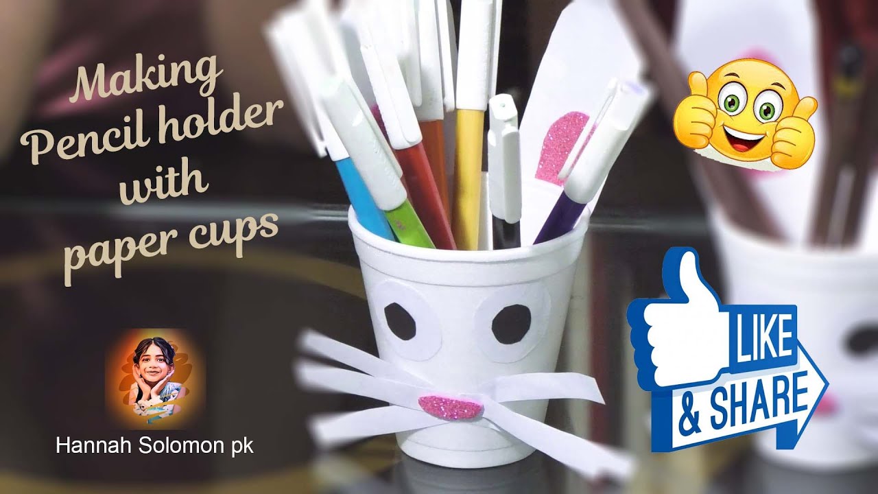 Pencil holder with paper cups - YouTube