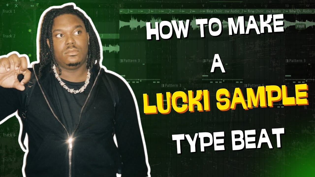 How To Make A Sample Beat for Lucki
