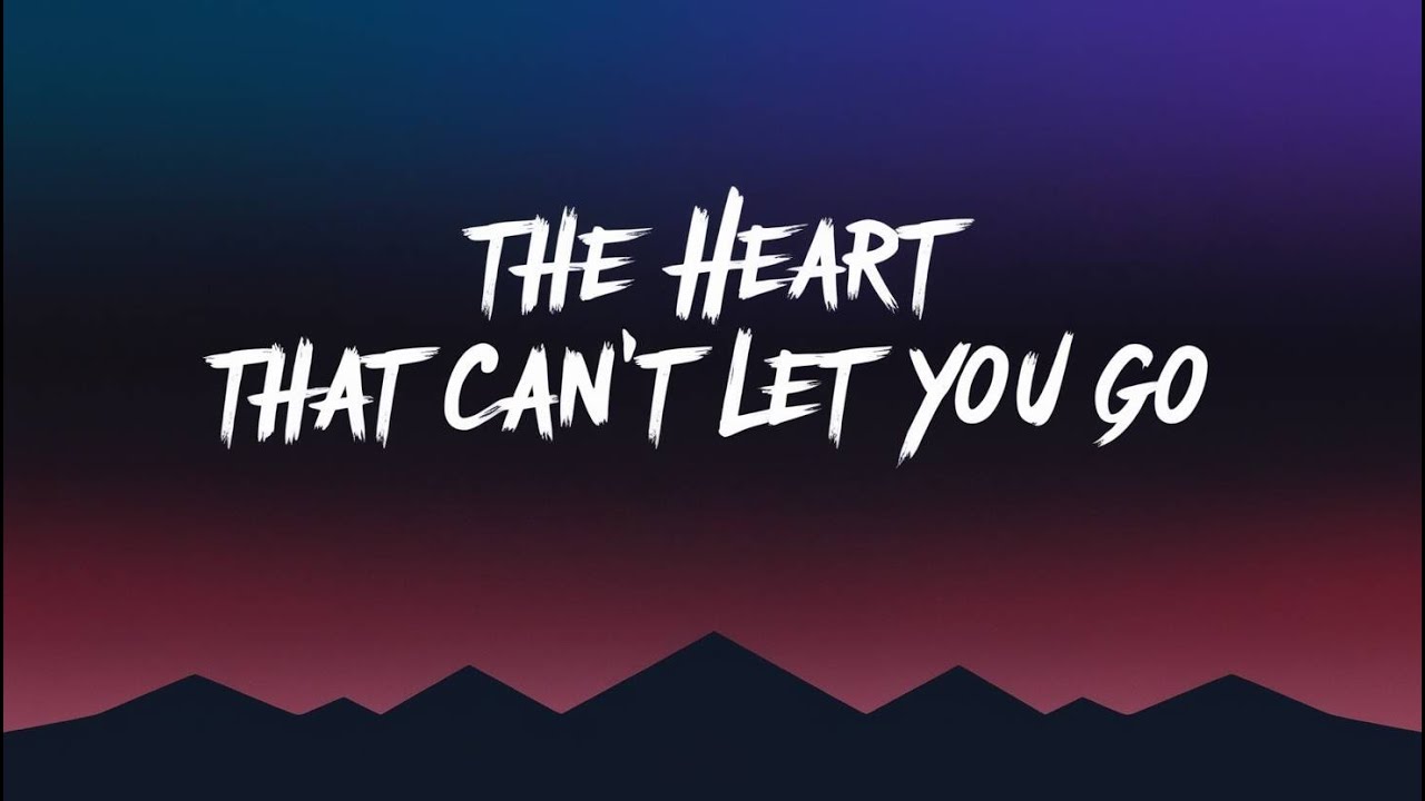 The Heart That Can’t Let You Go | A Deeply Emotional Love Song (Lyrics ...