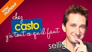 SELLIG - Chez Casto y'a tout ce qu'il faut !