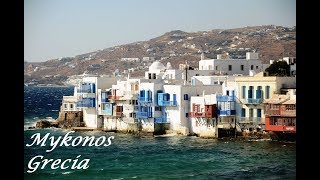 Mykonos, argentino te muestra sus fotos y videos, de una de las islas más visitadas de Grecia