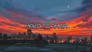 Video thumbnail of "MALDITO AMOR - Eslabon Armado (LETRAS)"