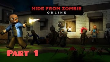 Hide from zombies👾☠️ online gameplay (part 1)