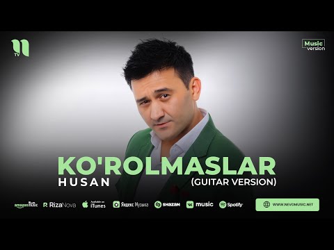 Husan — Ko'rolmaslar (guitar version)