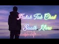 Falak tak chal sath mere falak tak chal saath chal lyrics song lyrics lovesong