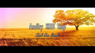 Andhy KHB - Esok Kau Sesali [Lyric Video]