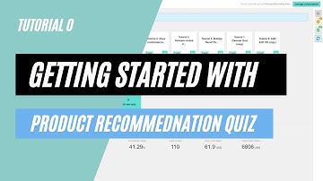 Getting Started with Product Recommendation Quiz (Tutorial 0)