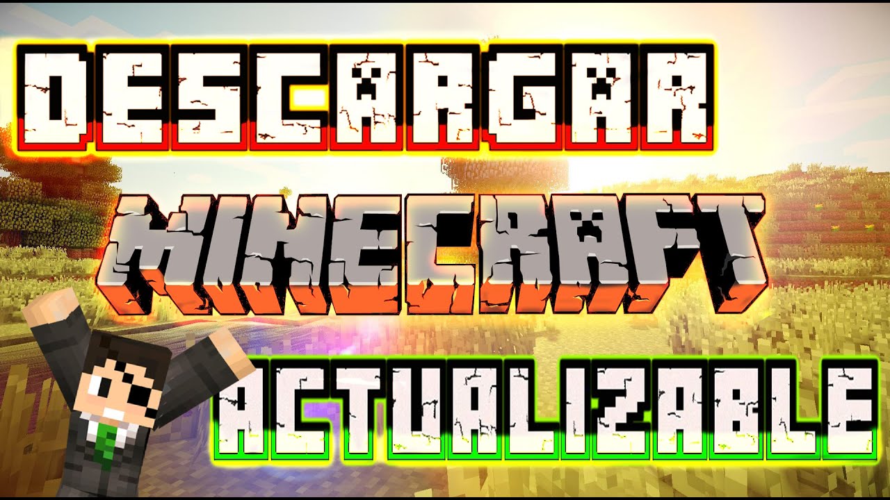 DESCARGAR MINECRAFT  Gratis  Actualizable  TODAS LAS 