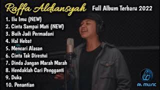 Raffa Aldiansyah (Raffa Affar) Full Album Terbaru 2022 || Ilu Imu (NEW), Cinta Sampai Mati (NEW)