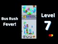 🎮 Bus Rush Fever Level 7 Walkthrough 🚍 | Traffic Puzzle Gameplay | Solutionguruji