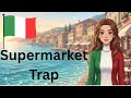 Talk about Supermarket Trap | Italian Conversation #italianpodcast #podcastitalia #podcast 