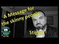 A message for the skinny people: Stigma