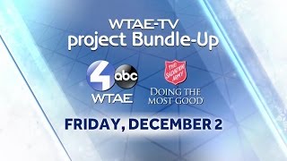 WTAE CHANNEL 4 TO AIR 31ST ANNUAL WTAE-TV PROJECT BUNDLE-UP TELETHON  FRIDAY, DECEMBER 2ND