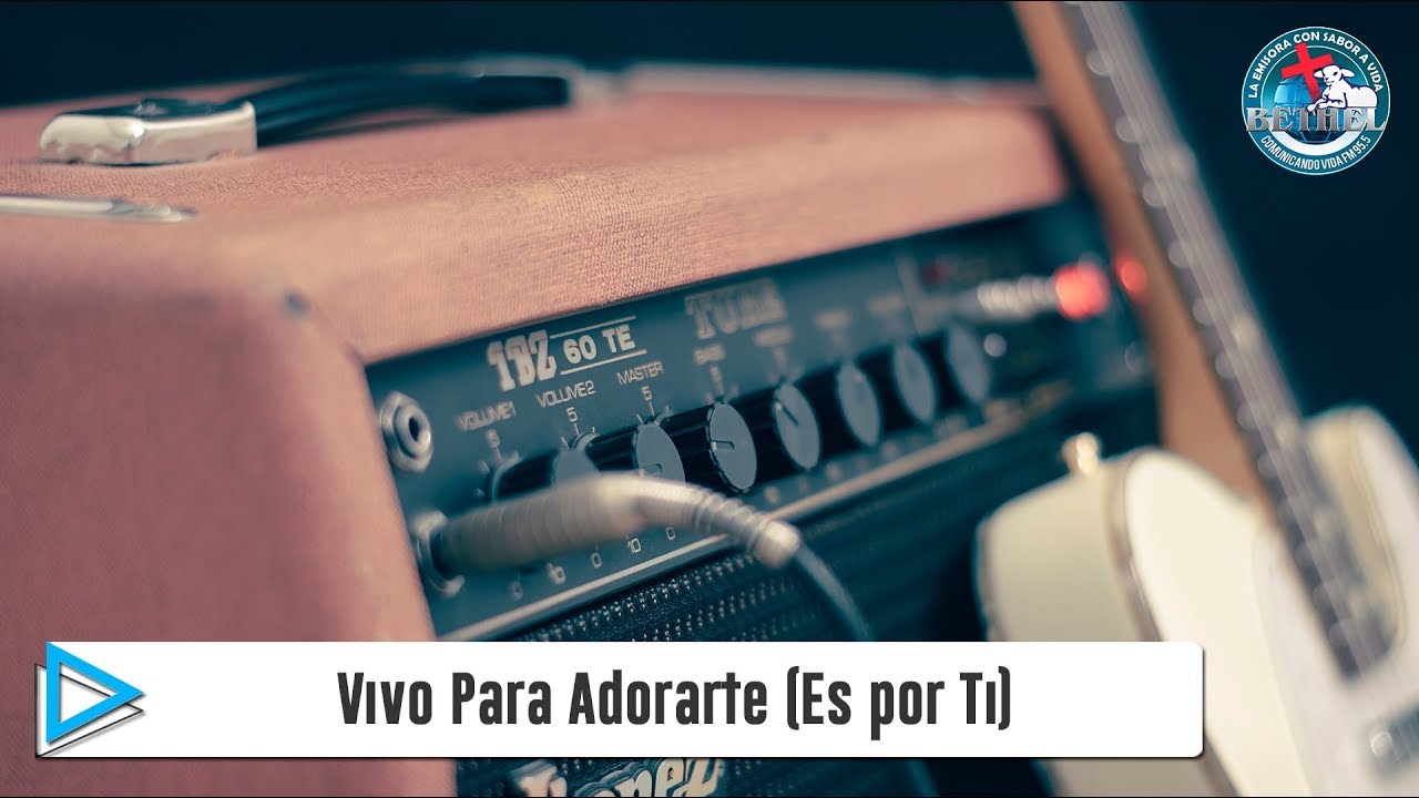 Vivo Para Adorarte (Es por Ti) - Movimiento Misionero Mundial en Cochabamba