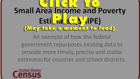 Small Area Income and Poverty Estimates (SAIPE) Methodology Overview