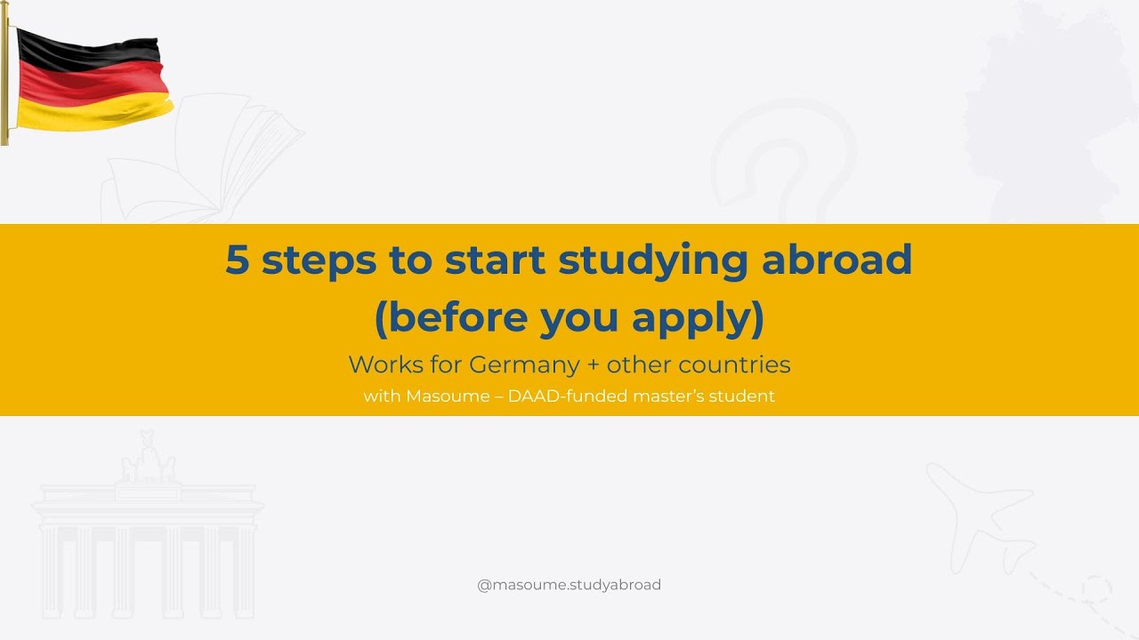 5 Things You MUST Do Before Applying to Study Abroad (Germany Example)