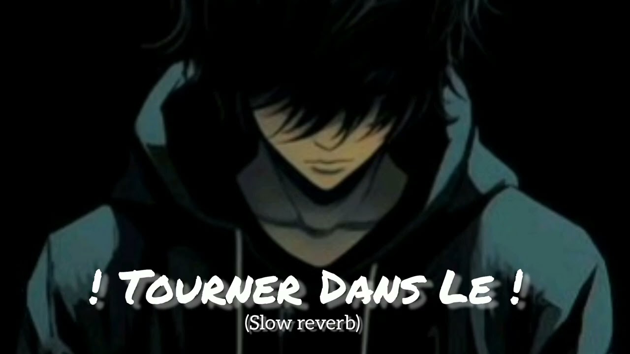  ! Tourner Dans Le ! [Vibe](Mind change slowed reverb song)🤫 {Official music video}