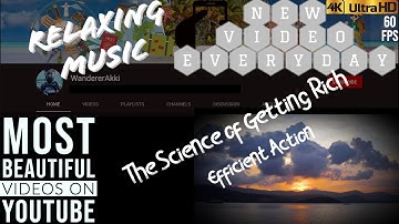 The Science of Getting Rich : Efficient Action Relaxing Music 4K 60FPS