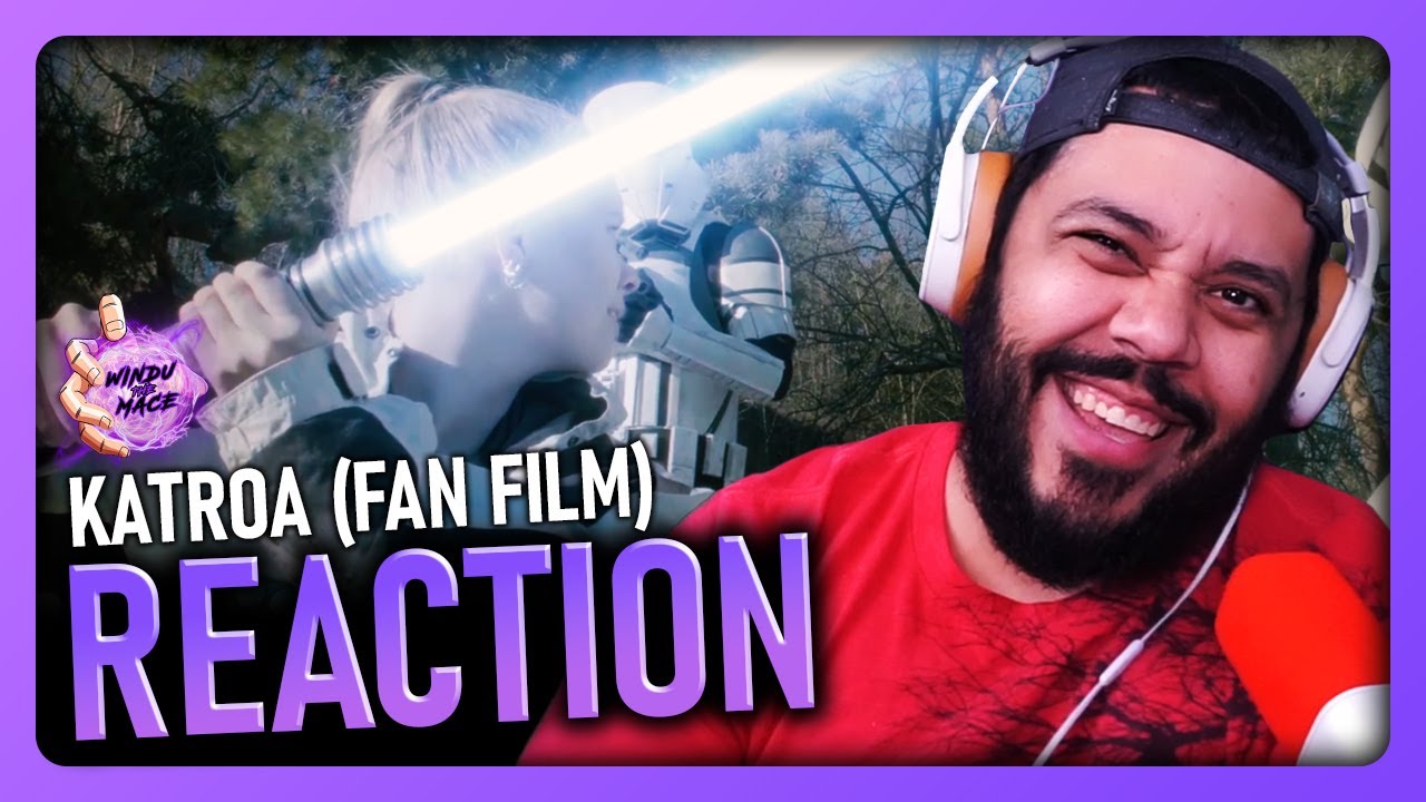 Katroa - A Star Wars Fan Film REACTION | WinduTheMace Reacts