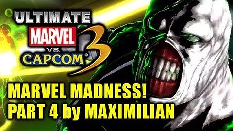 MARVEL MADNESS! Part 4 - Ultimate Marvel vs Capcom 3 Gameplay by Maximilian