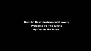 Video thumbnail of "Welcome To The Jungle (Guns N' Roses) instrumental cover"