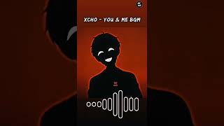 Xcho - You & Me Bgm Xcho - Ringtone Tiktok Remix