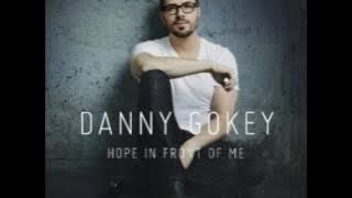 More Than You Think I Am - Danny Gokey