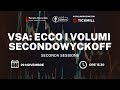 VSA: ecco i volumi secondo Wyckoff (sessione operativa)