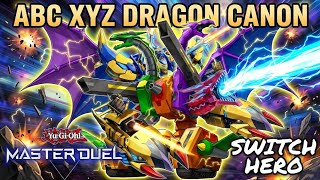 ABC XYZ DRAGON CANON COMBO RANKED GAMEPLAY (Yu-Gi-Oh Master Duel) #abc #xyz #yugioh