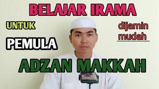 BELAJAR ADZAN MEKKAH ll تعليم الأذان مكة ll Untuk Pemula Mudah