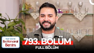 En Hamarat Benim 793. Bölüm