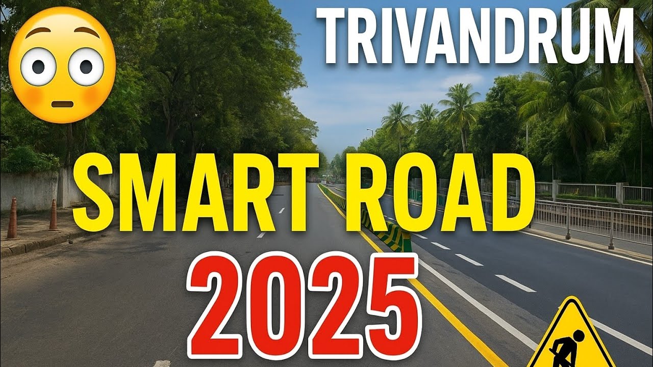Kerala’s New Smart Road 2025| Vazhuthacaud Trivandrum