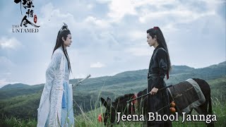 The Untamed | Wangxian mix hindi songs | LAN Zhan & Wewuxian | Jeena Bhool Jaunga | BLmixhindisong