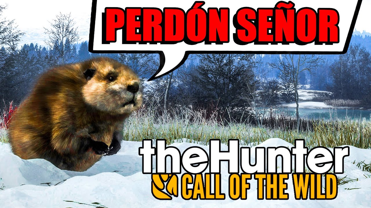 🦫SALDANDO MI DEUDA CON LOS CASTORES🦫😱¿SALDRÁ ALGO BUENO?😱 | theHunter: Call of the Wild 🌿