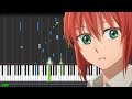 Here - Mahoutsukai no Yome [魔法使いの嫁] Opening (Piano Synthesia)