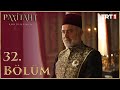 "Payitaht" Abdülhamid 32.Bölüm (HD)