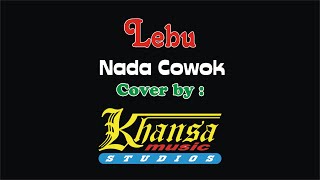 Lebu karaoke no vocal (cowok) Khansa Music Studios