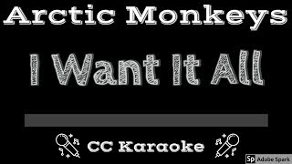 Arctic Monkeys • I Want It All (CC) [Karaoke Instrumental Lyrics] Resimi